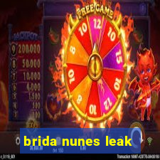 brida nunes leak